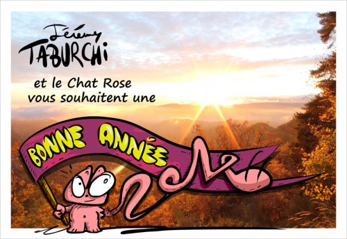 Les voeux du Chat Rose et de Jérémy Taburchi pour la nouvelle année qui commence