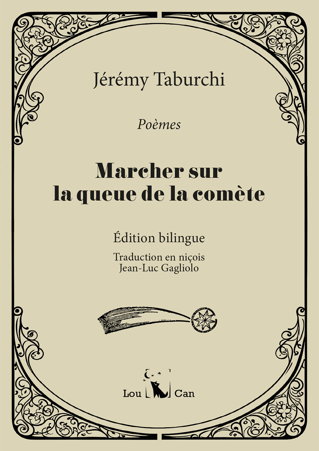 Marcher sur la queue de la comète – seconde édition